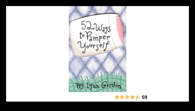 Μικρές πολυτέλειες 52 τρόποι για να περιποιηθείτε τον εαυτό σας 2 Little Luxuries: Pamper Your Precious